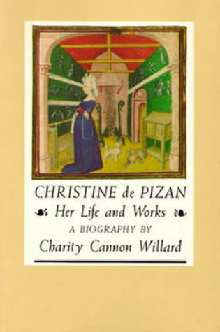 Cover of Christine de Pizan: Her Life and Works