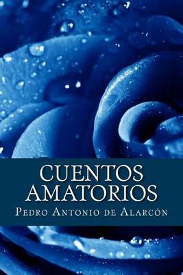 Book cover for Cuentos Amatorios (Spanish Edition)