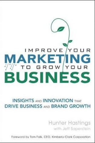 Cover of Improve Your Marketing to Grow Your Business