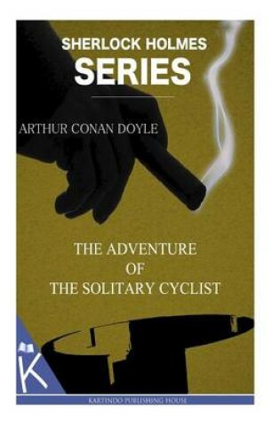 Cover of The Adventure of the Solitary Cyclist