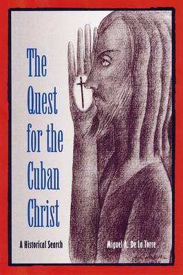 Book cover for The Quest for the Cuban Christ