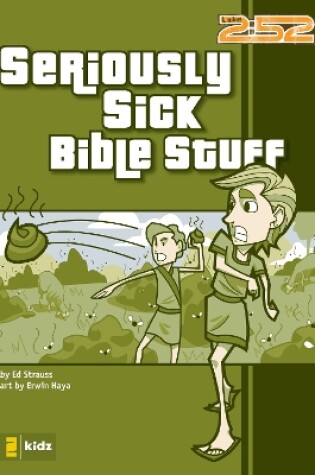 Cover of Seriously Sick Bible Stuff