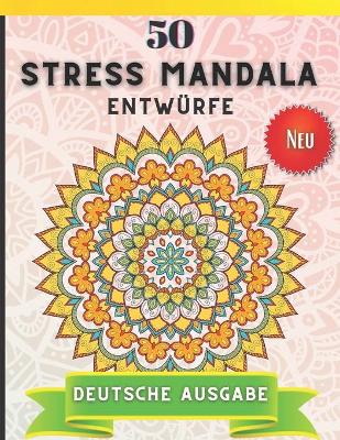 Book cover for 50 Stress Mandala Designs Deutsche Ausgabe