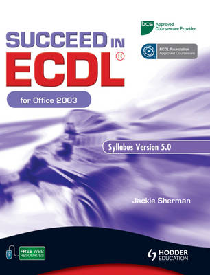 Book cover for Succeed in ECDL for Office 2003