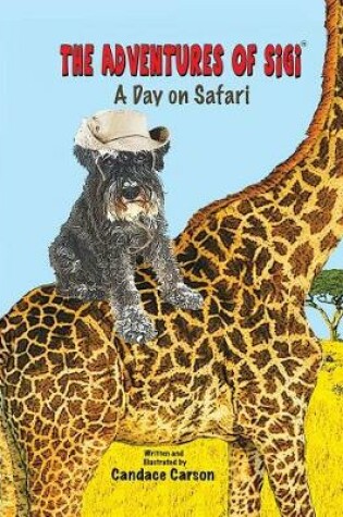 Cover of The Adventures of Sigi-A Day on Safari