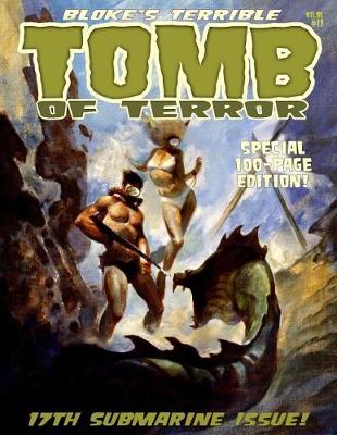 Book cover for Bloke's Terrible Tomb of Terror #17