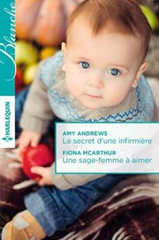Cover of Le Secret D'Une Infirmiere - Une Sage-Femme a Aimer