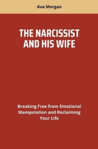 Cover of The Narcissist and His Wife