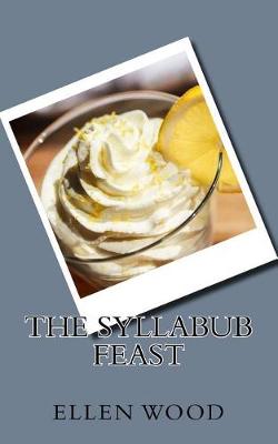 Book cover for The Syllabub Feast