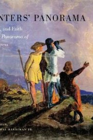 Cover of The Painters` Panorama - Narrative, Art, and Faith in the Moving Panorama of Pilgrim`s Progress
