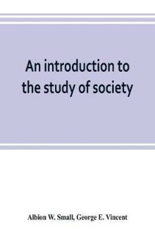 Cover of An introduction to the study of society
