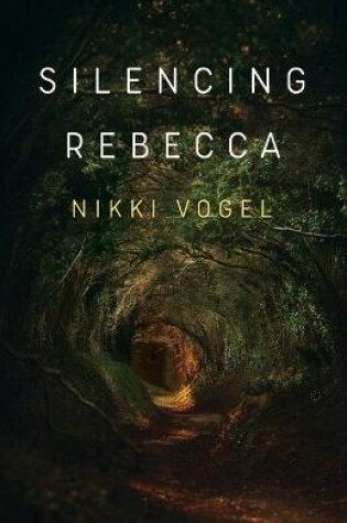 Cover of Silencing Rebecca