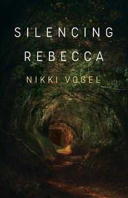 Cover of Silencing Rebecca