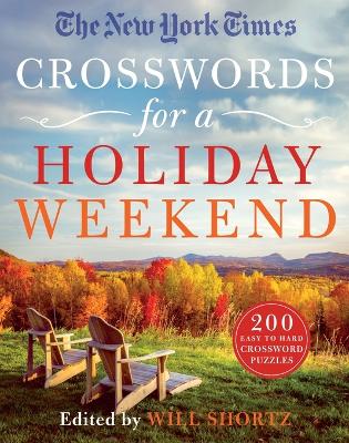 Book cover for The New York Times Crosswords for a Holiday Weekend