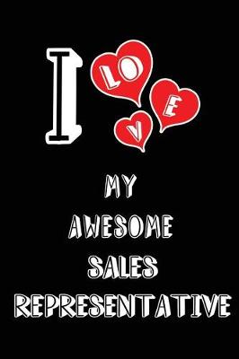 Book cover for I Love My Awesome Sales Representative