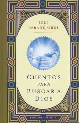 Cover of Cuentos Para Buscar A Dios