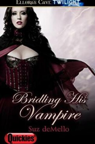 Cover of Bridling His Vampire