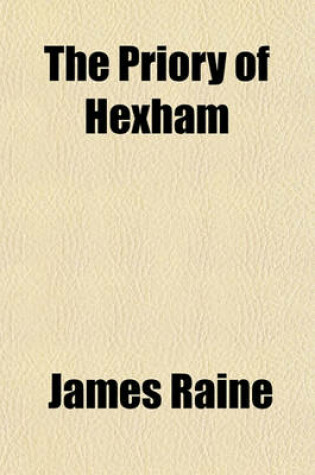 Cover of The Priory of Hexham