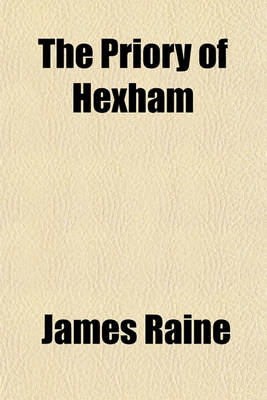 Book cover for The Priory of Hexham