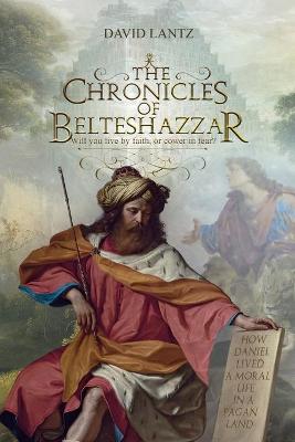 Cover of The Chronicles of Belteshazzar