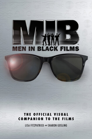 Cover of Men in Black Films: The Official Visual Companion to the Films
