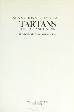 Cover of Tartans, Their Art and History