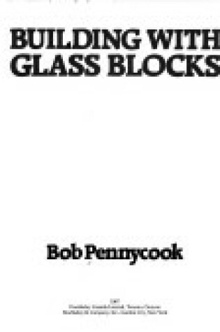 Cover of Building with Glass Blocks