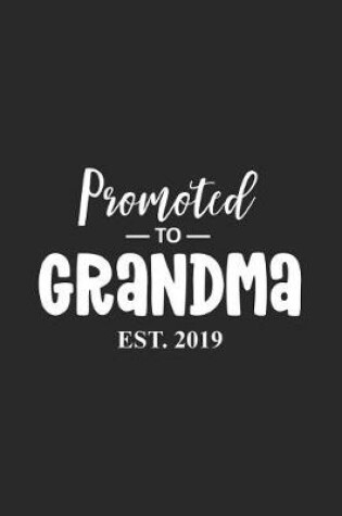 Cover of Promoted To Grandma Est. 2019