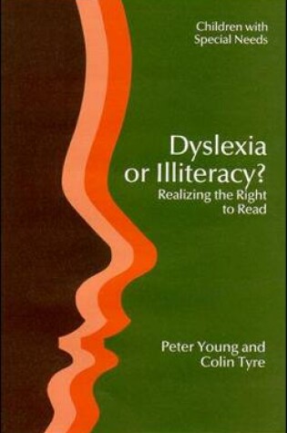 Cover of DYSLEXIA OR ILLITERACY?