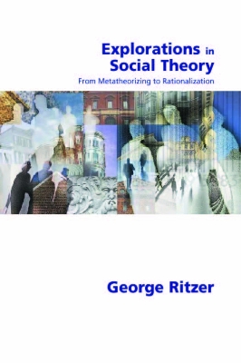 Book cover for Explorations in Social Theory