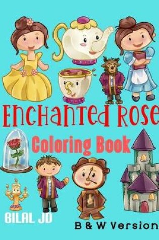 Cover of Enchanted Rose Coloring Book