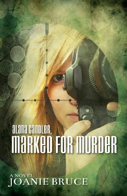 Book cover for Alana Candler, Marked for Murder