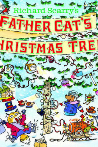 Cover of Richard Scarry's Father Cat's Christmas Tree