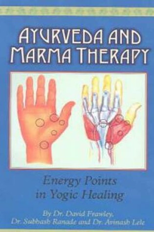 Cover of Ayurveda and Marma Therapy
