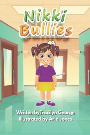 Cover of Nikki Bullies