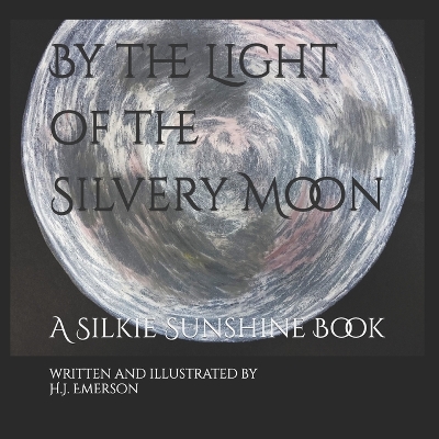 Cover of By the Light of the Silvery Moon