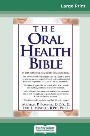 Cover of The Oral Health Bible (16pt Large Print Edition)