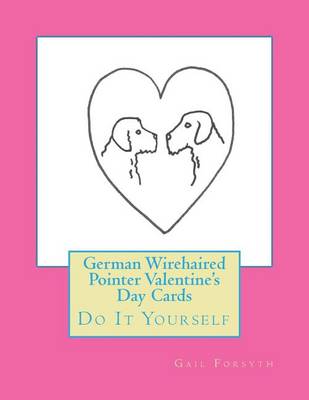 Book cover for German Wirehaired Pointer Valentine's Day Cards