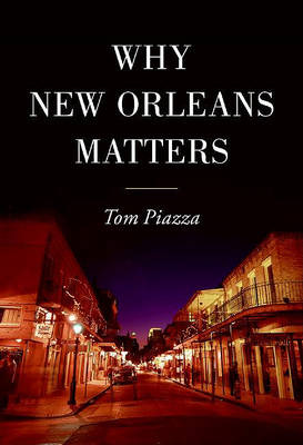 Book cover for Why New Orleans Matters