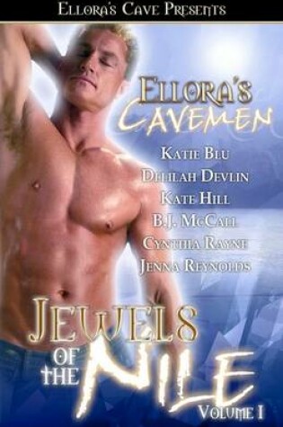 Cover of Jewels of the Nile Volume I - Ellora's Cavemen