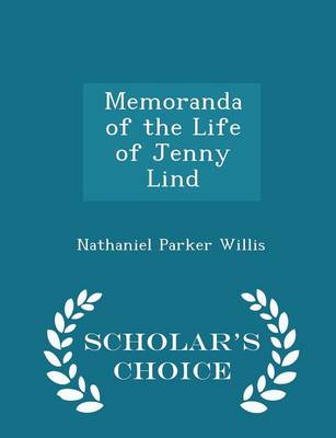 Book cover for Memoranda of the Life of Jenny Lind - Scholar's Choice Edition