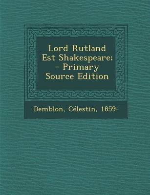 Book cover for Lord Rutland Est Shakespeare;