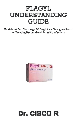 Book cover for Flagyl Understanding Guide