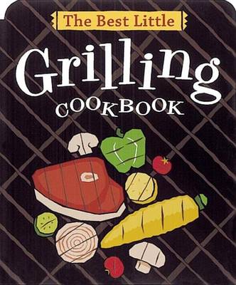 Cover of Best Little Grilling Cookbook