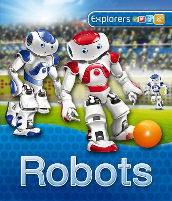Book cover for Explorers: Robots