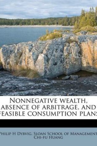 Cover of Nonnegative Wealth, Absence of Arbitrage, and Feasible Consumption Plans