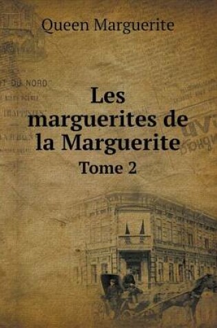 Cover of Les marguerites de la Marguerite Tome 2