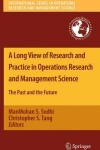 Book cover for A Long View of Research and Practice in Operations Research and Management Science