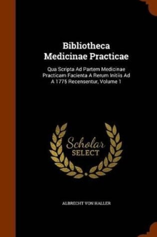 Cover of Bibliotheca Medicinae Practicae