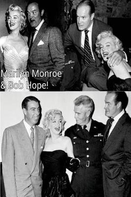 Book cover for Marilyn Monroe & Bob Hope!